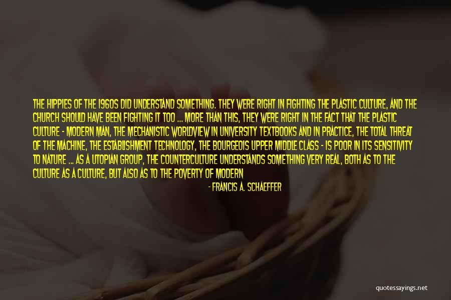 Plastic Man Quotes By Francis A. Schaeffer Plastic Man Quotes By Francis A. Schaeffer