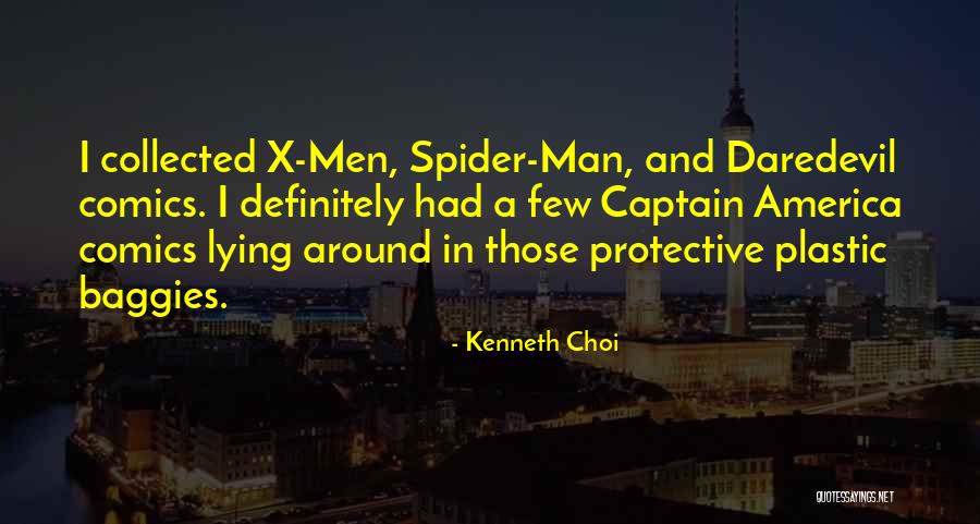 Plastic Man Quotes By Kenneth Choi