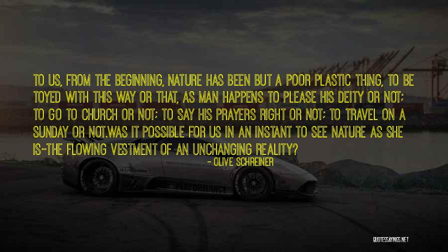 Plastic Man Quotes By Olive Schreiner Plastic Man Quotes By Olive Schreiner