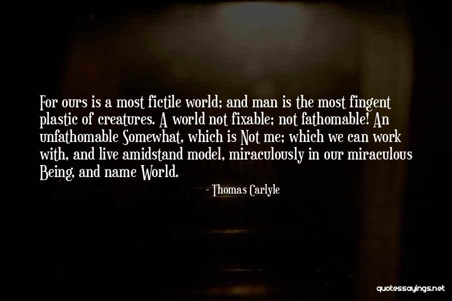 Plastic Man Quotes By Thomas Carlyle