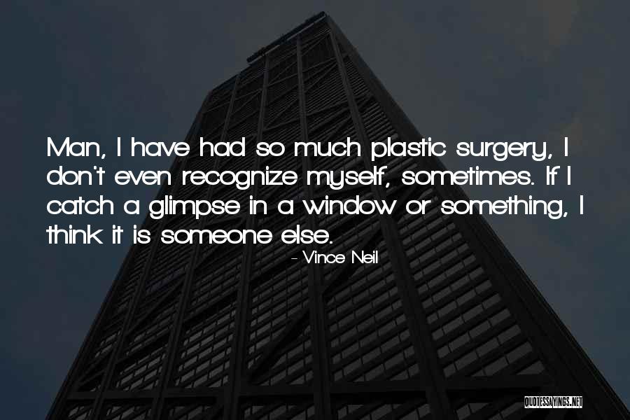 Plastic Man Quotes By Vince Neil Plastic Man Quotes By Vince Neil