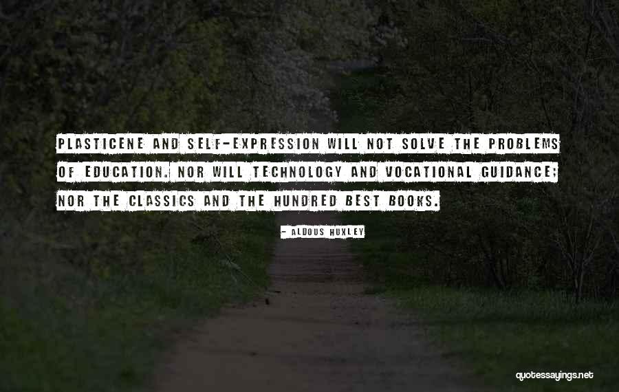 Plasticene Quotes By Aldous Huxley Plasticene Quotes By Aldous Huxley