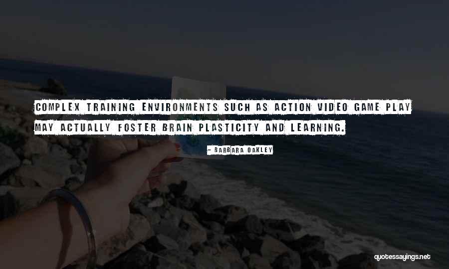 Plasticity In The Brain Quotes By Barbara Oakley Plasticity In The Brain Quotes By Barbara Oakley