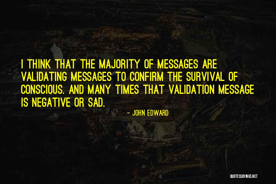 Plasticity In The Brain Quotes By John Edward Plasticity In The Brain Quotes By John Edward