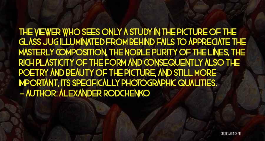 Plasticity Quotes By Alexander Rodchenko