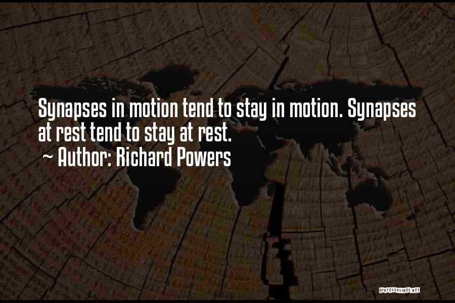 Plasticity Quotes By Richard Powers