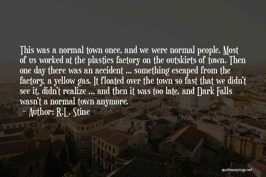 Plastics Pollution Quotes By R.L. Stine