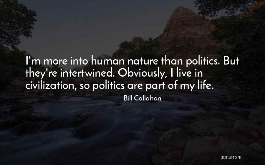 Plata Dex Quotes By Bill Callahan Plata Dex Quotes By Bill Callahan