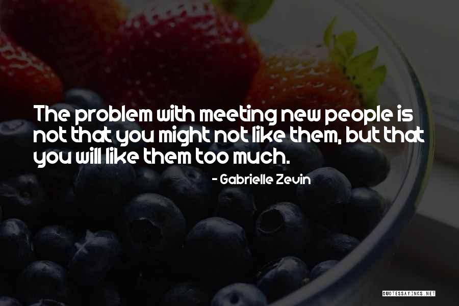 Plataformas Educativas Quotes By Gabrielle Zevin Plataformas Educativas Quotes By Gabrielle Zevin