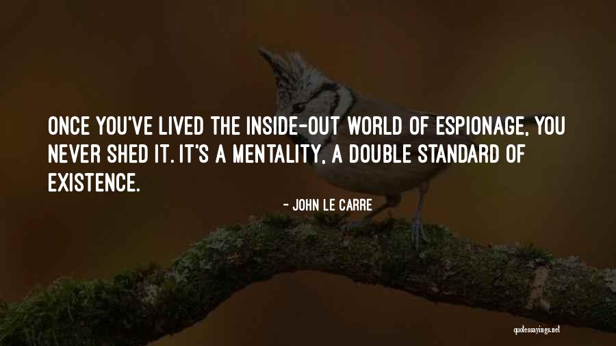 Plataformas Sociales Quotes By John Le Carre Plataformas Sociales Quotes By John Le Carre
