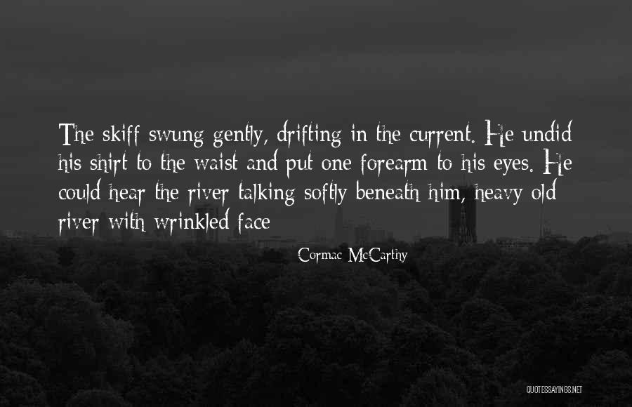 Platania Leather Quotes By Cormac McCarthy Platania Leather Quotes By Cormac McCarthy