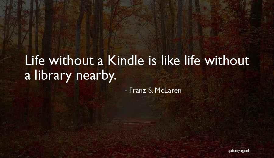 Plataniotis Quotes By Franz S. McLaren Plataniotis Quotes By Franz S. McLaren