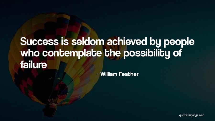 Platao Quotes By William Feather