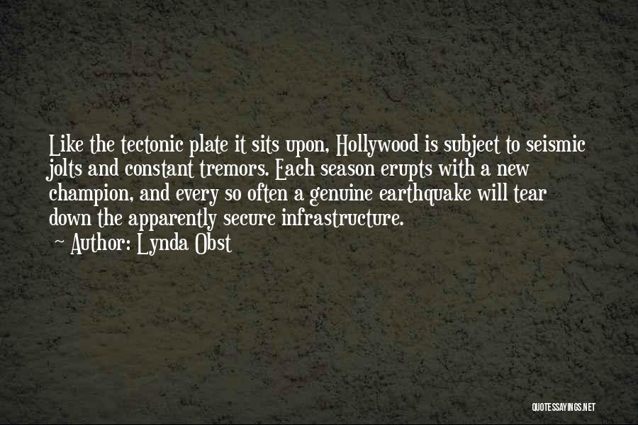 Plate Tectonic Quotes By Lynda Obst