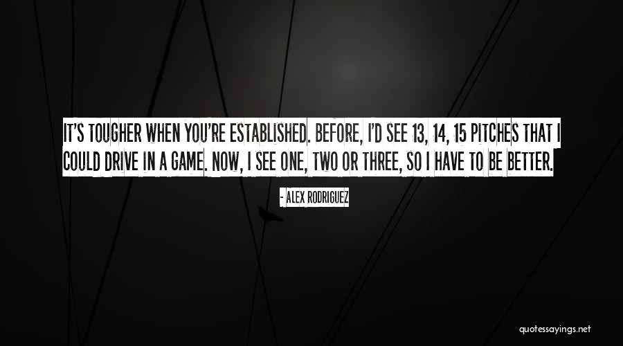 Plateasantafe Quotes By Alex Rodriguez Plateasantafe Quotes By Alex Rodriguez