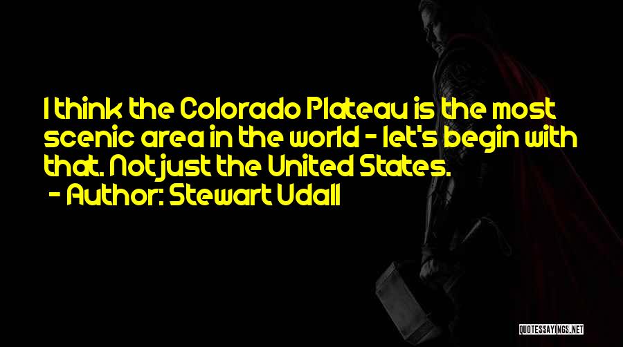 Plateau Quotes By Stewart Udall