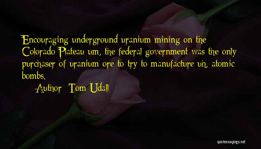 Plateau Quotes By Tom Udall