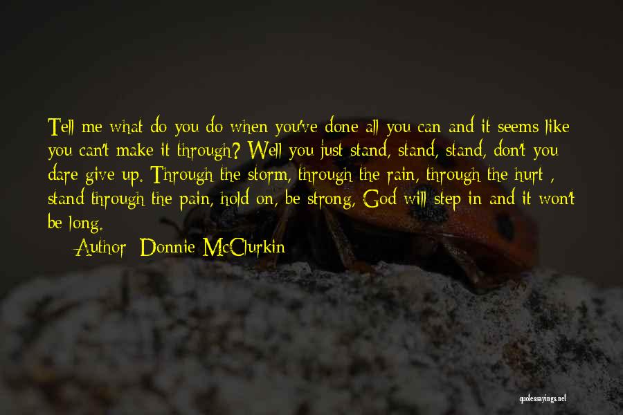 Plateauing During Dieting Quotes By Donnie McClurkin