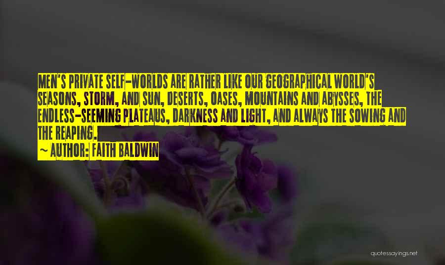 Plateaus Quotes By Faith Baldwin