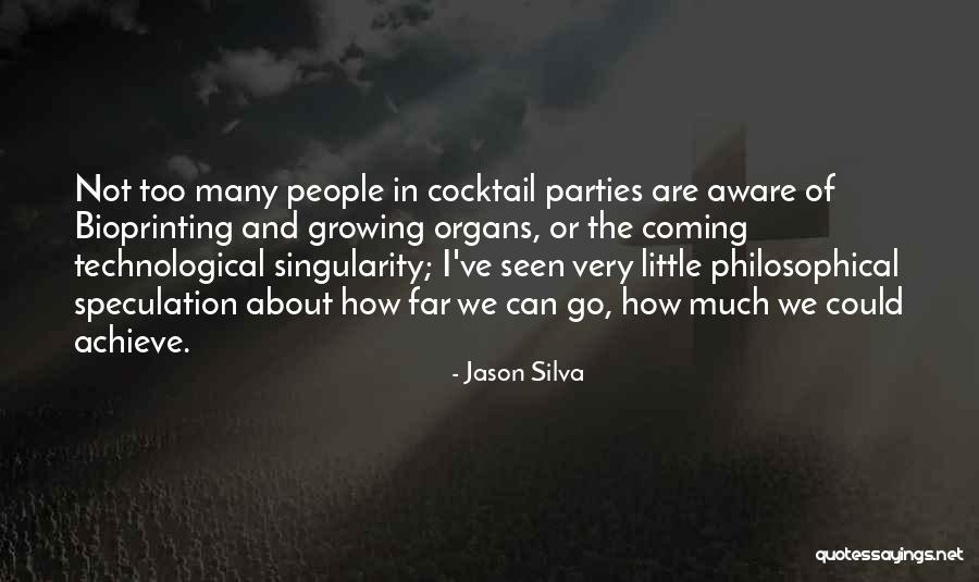 Plated Gold Quotes By Jason Silva Plated Gold Quotes By Jason Silva