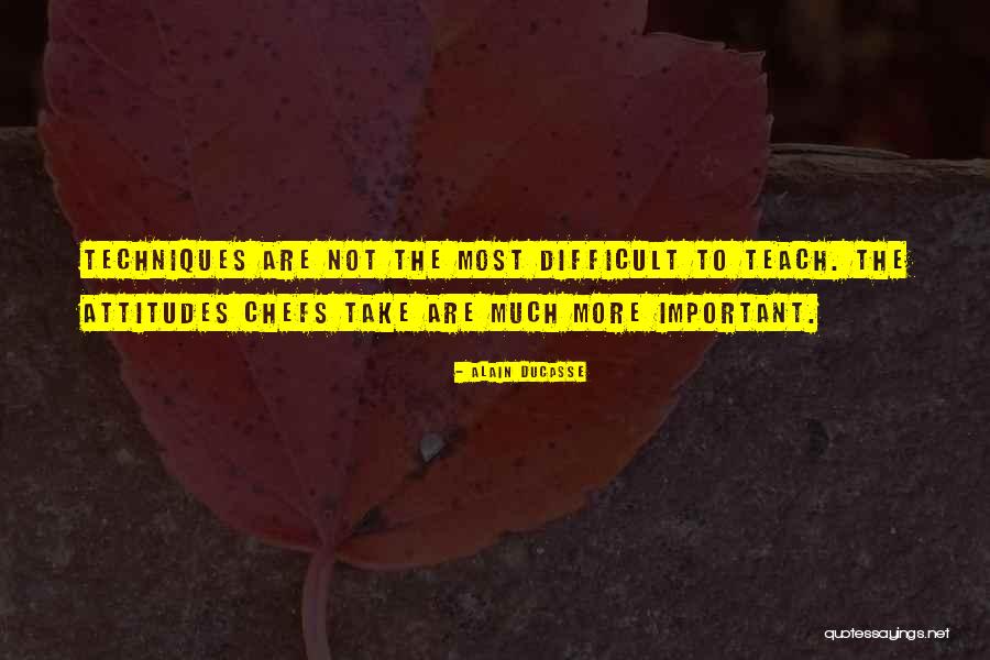 Plateria Restaurant Quotes By Alain Ducasse