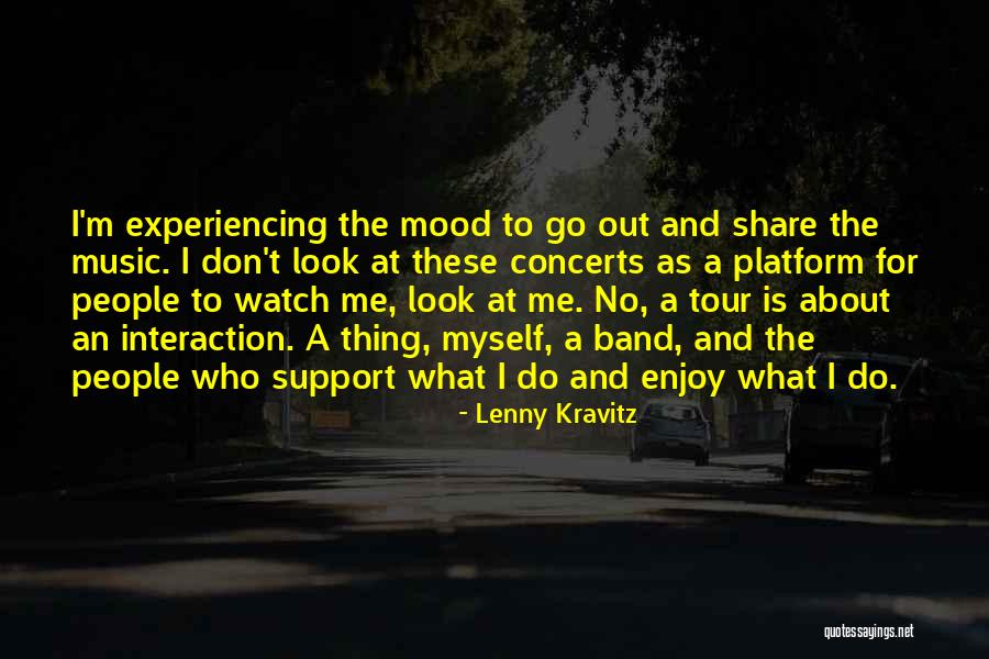 Platform Quotes By Lenny Kravitz