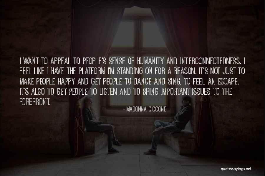 Platform Quotes By Madonna Ciccone