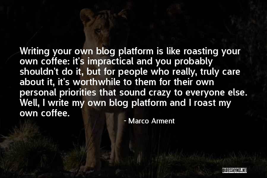 Platform Quotes By Marco Arment