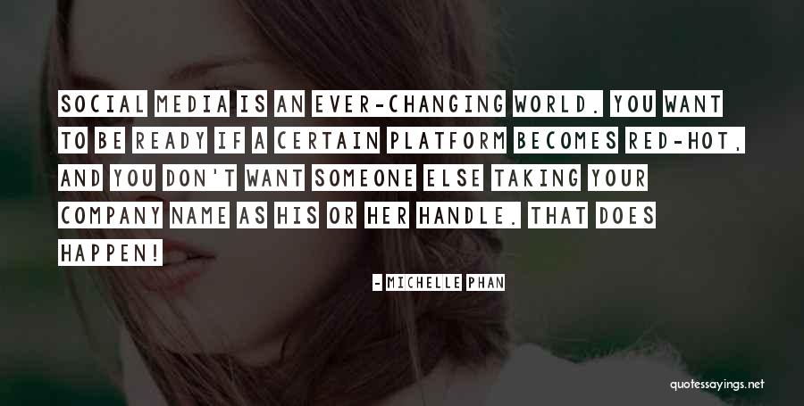 Platform Quotes By Michelle Phan