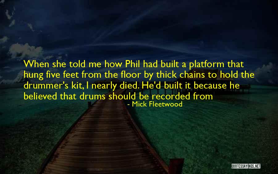 Platform Quotes By Mick Fleetwood