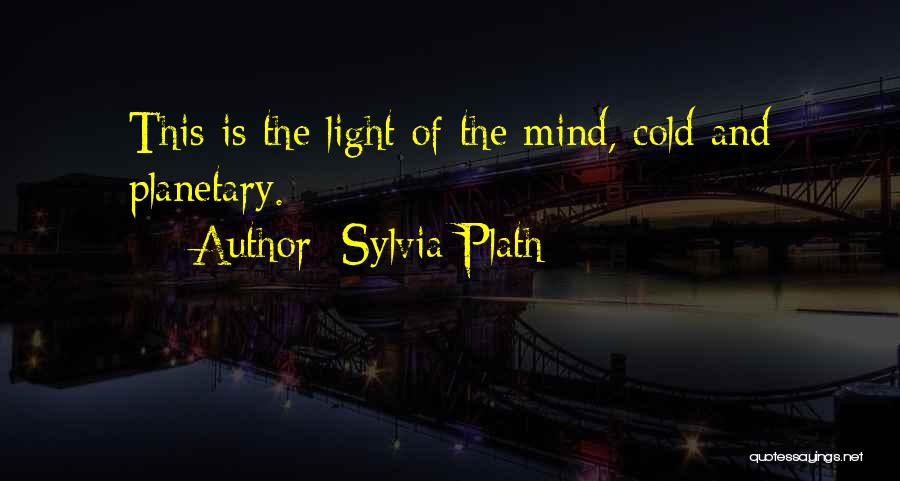 Plath Quotes By Sylvia Plath