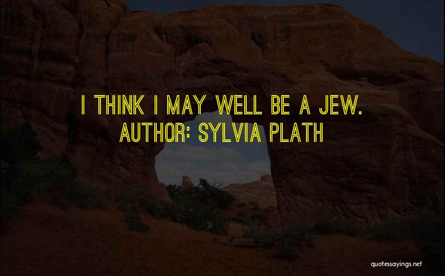 Plath Quotes By Sylvia Plath