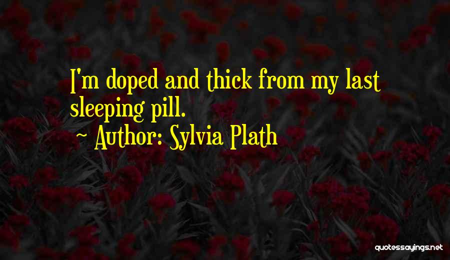 Plath Quotes By Sylvia Plath