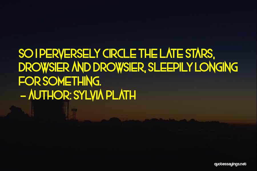 Plath Quotes By Sylvia Plath