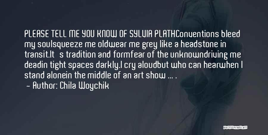 Plath's Poetry Quotes By Chila Woychik