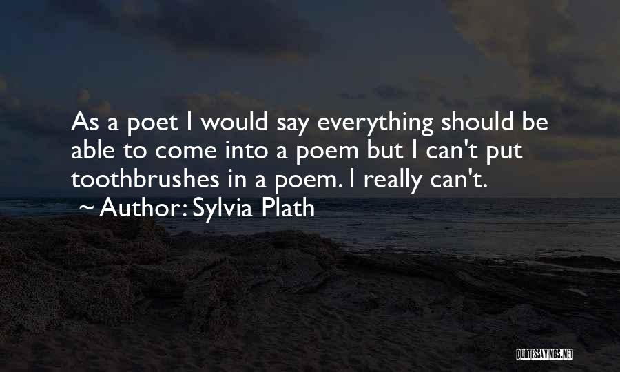 Plath's Poetry Quotes By Sylvia Plath