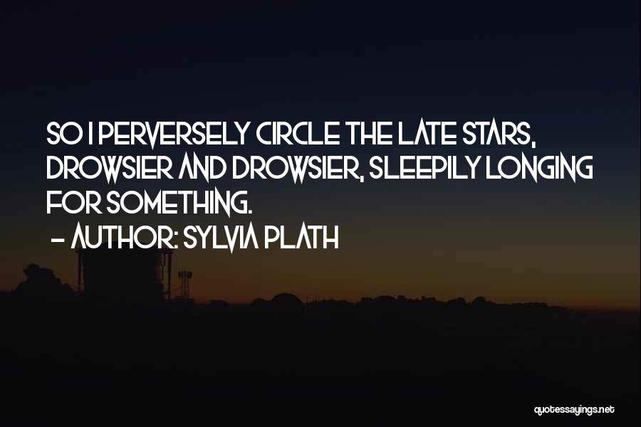 Plath's Poetry Quotes By Sylvia Plath