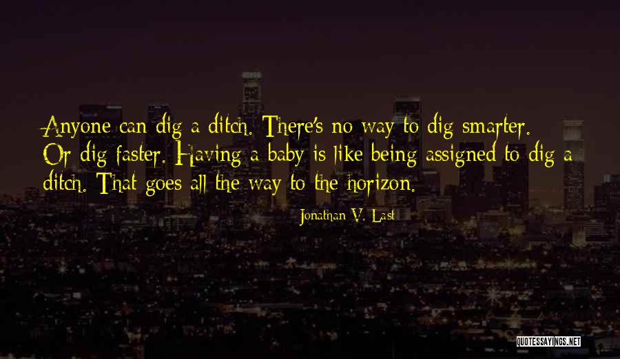 Platitudinous Antonym Quotes By Jonathan V. Last Platitudinous Antonym Quotes By Jonathan V. Last