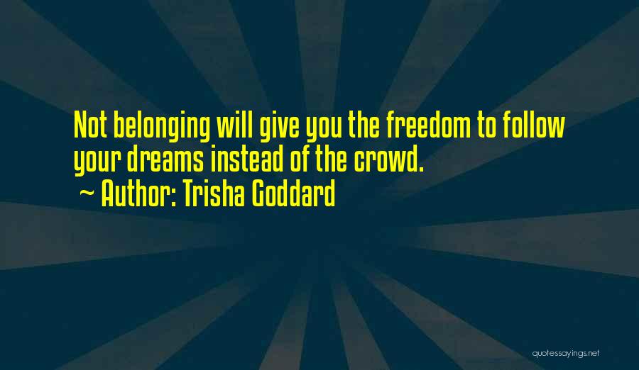 Plato Aesthetics Quotes By Trisha Goddard