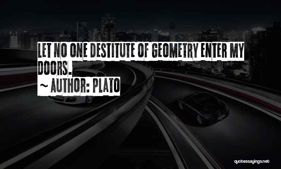 Plato Geometry Quotes By Plato