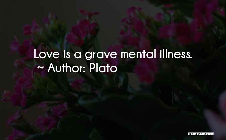 Plato Love Quotes By Plato