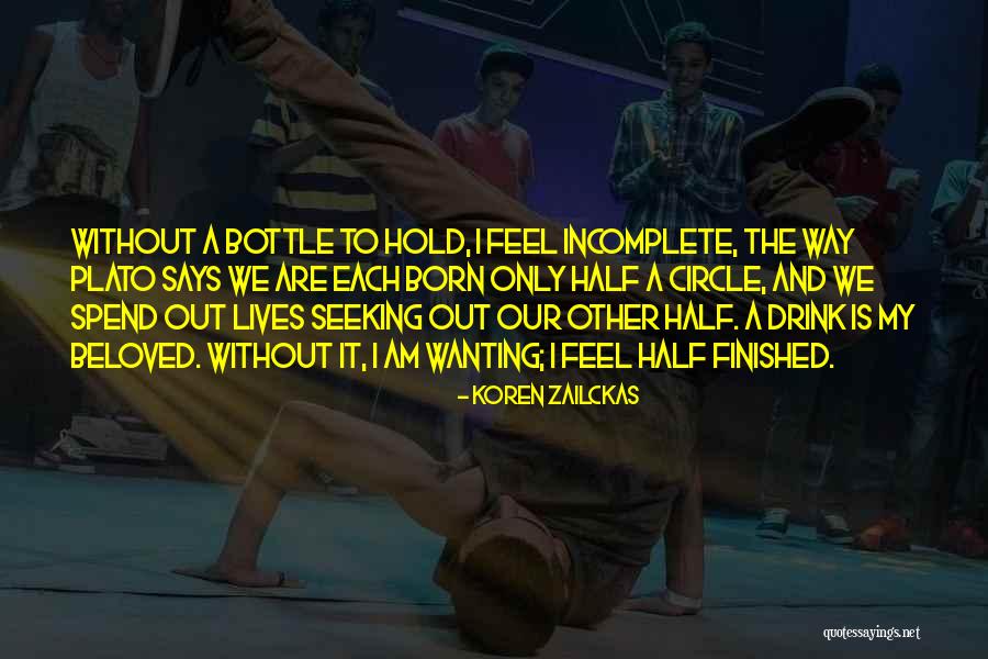 Plato Other Half Quotes By Koren Zailckas Plato Other Half Quotes By Koren Zailckas