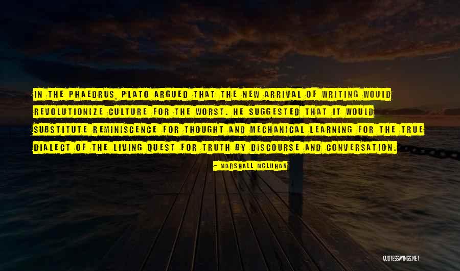 Plato Phaedrus Quotes By Marshall McLuhan Plato Phaedrus Quotes By Marshall McLuhan