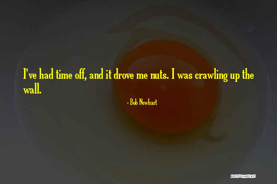Platon Karataev Quotes By Bob Newhart Platon Karataev Quotes By Bob Newhart