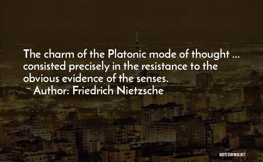 Platonic Quotes By Friedrich Nietzsche