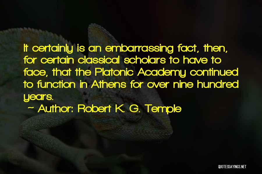 Platonic Quotes By Robert K. G. Temple