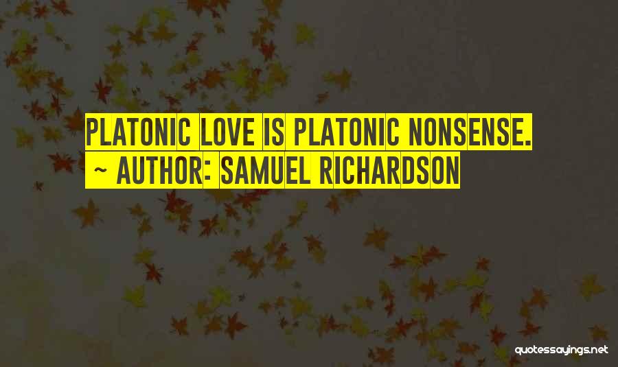 Platonic Quotes By Samuel Richardson