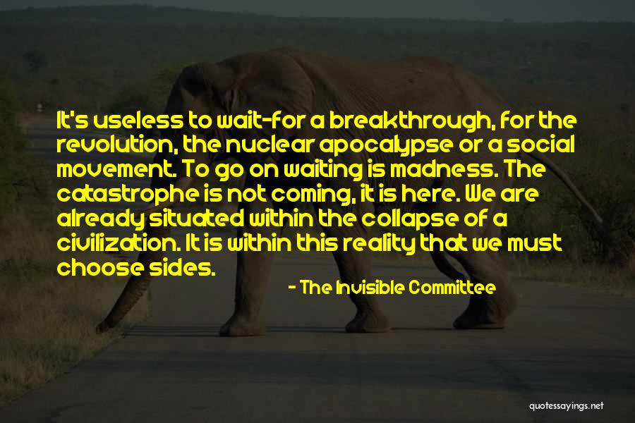Platonicity Quotes By The Invisible Committee Platonicity Quotes By The Invisible Committee