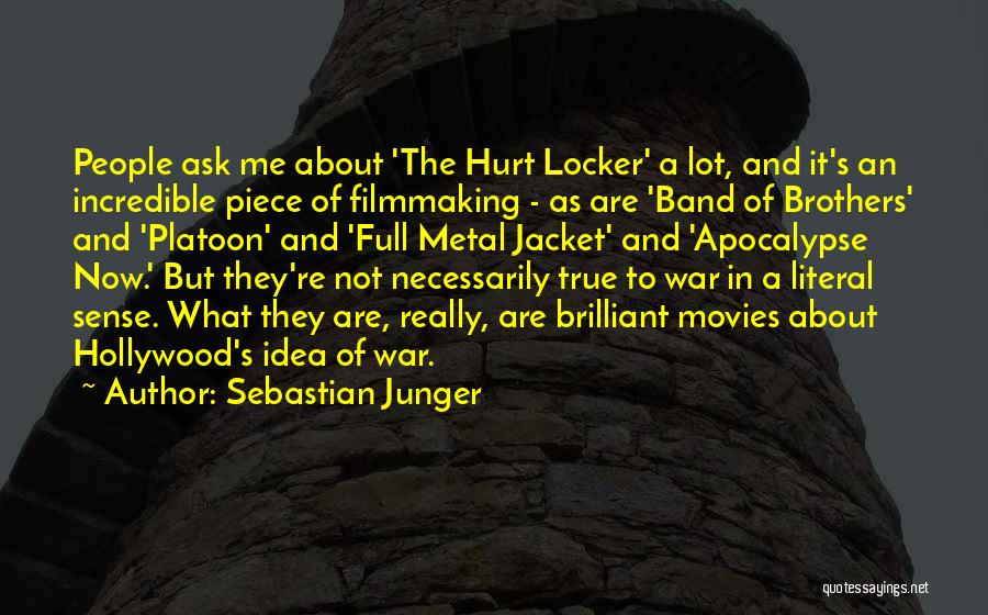 Platoon Quotes By Sebastian Junger