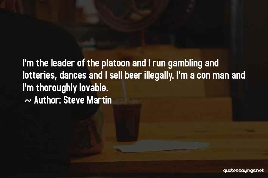Platoon Quotes By Steve Martin